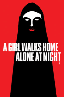 Poster A Girl Walks Home Alone at Night (2014)