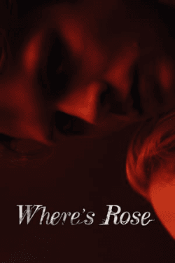 Poster Where’s Rose (2021)