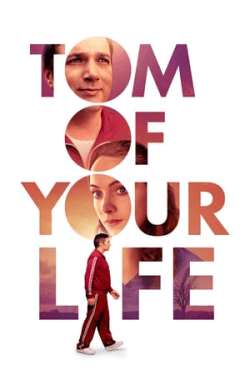 Poster Tom of Your Life (2020)