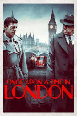 Poster Once Upon a Time in London (2019)