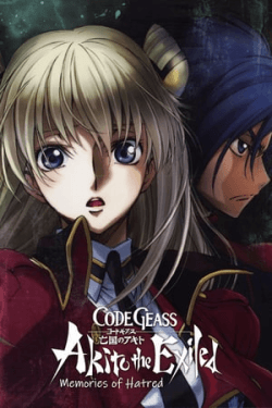 Code Geass: Akito the Exiled 4 – From the Memories of Hatred (2015)