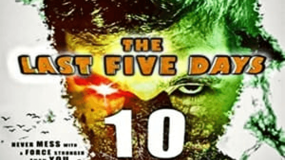 The Last Five Days: 10 Years Later (2021)