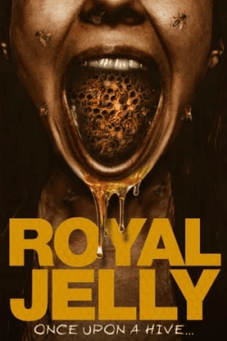 Poster Royal Jelly (2021)