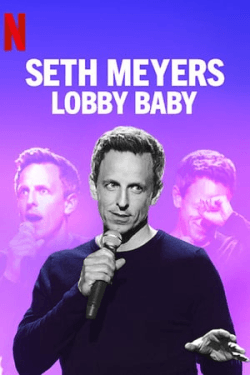 Poster Seth Meyers: Lobby Baby (2019)