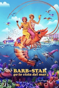 Poster Barb and Star Go to Vista Del Mar (2021)