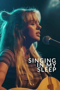 Poster Singing in My Sleep (2024)