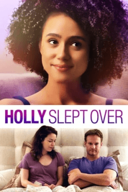 Holly Slept Over (2020)