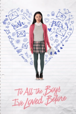 Poster To All the Boys I’ve Loved Before (2018)