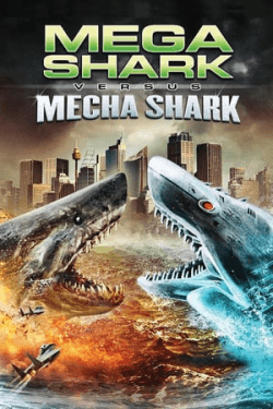 Poster Mega Shark vs. Mecha Shark (2014)