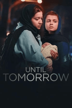 Until Tomorrow (2022)