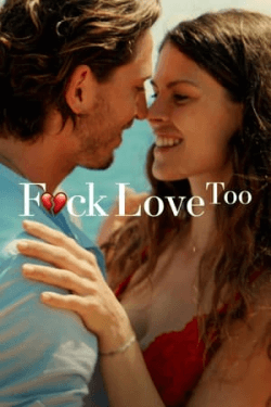 Poster F*ck Love Too (2022)