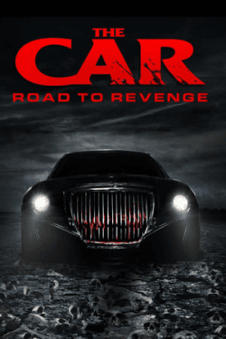 Poster The Car Road To Revenge (2019)