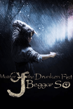 Poster Master of the Drunken Fist: Beggar So (2016)