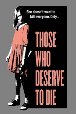 Those Who Deserve to Die (2020)