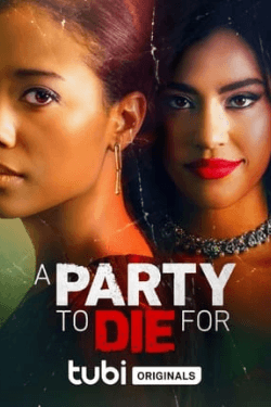 A Party to Die For (2022)