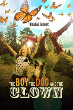 Poster The Boy the Dog and the Clown (2019)