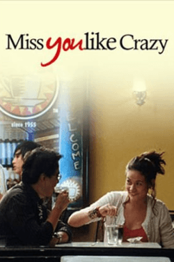 Miss You Like Crazy (2010)