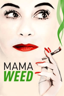 Mama Weed (2020)