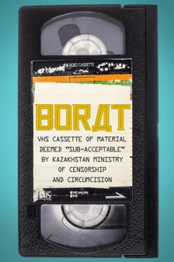 Poster Borat: VHS Cassette of Material Deemed ‘Sub-acceptable’ by Kazakhstan Ministry of Censorship and Circumcision (2021)