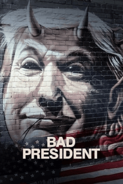 Poster Bad President (2020)