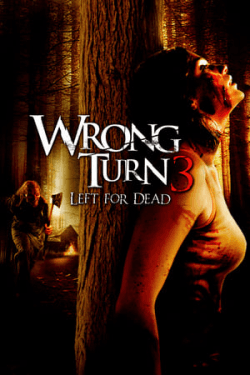 Poster Wrong Turn 3: Left for Dead (2009)