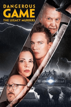 Poster Dangerous Game: The Legacy Murders (2022)