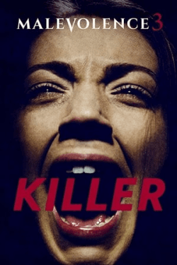 Poster Malevolence 3: Killer (2018)