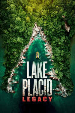 Poster Lake Placid: Legacy (2018)