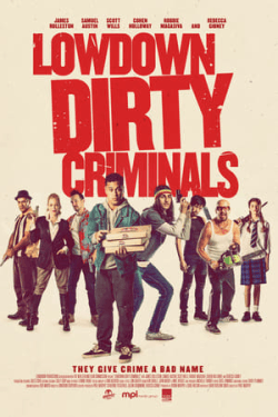 Poster Lowdown Dirty Criminals (2020)