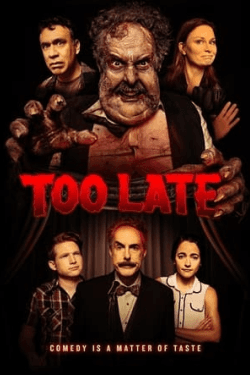 Too Late (2021)