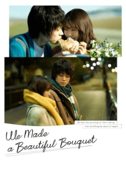 Poster I Fell in Love Like A Flower Bouquet (2021)