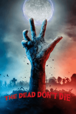 Poster The Dead Don’t Die (2019)