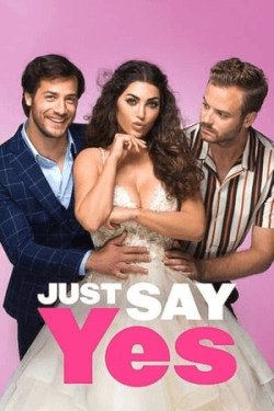 Poster Just Say Yes (2021)