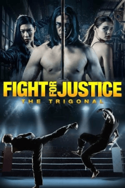 Poster The Trigonal: Fight for Justice (2018)