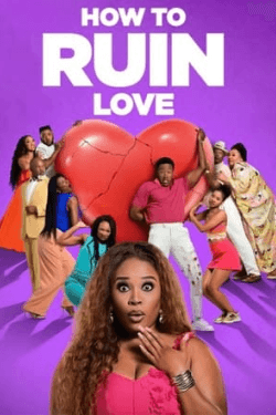 Poster How to Ruin Love