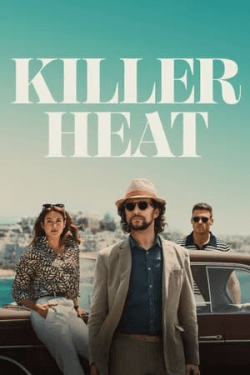 Poster Killer Heat (2024)