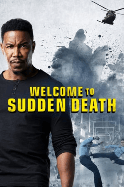 Poster Welcome to Sudden Death (2020)