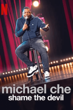 Poster Michael Che: Shame the Devil (2021)