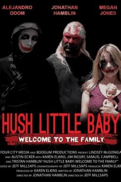 Poster Hush Little Baby Welcome To The Family (2018)