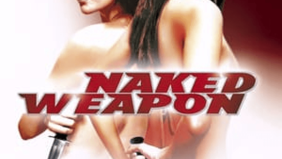 Naked Weapon (2002)