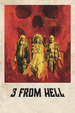 3 from Hell (2019)