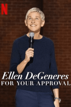 Ellen DeGeneres: For Your Approval (2024)