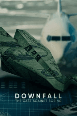 Poster Downfall: The Case Against Boeing (2022)