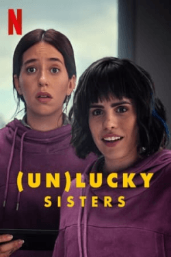 Poster (Un)lucky Sisters (2024)