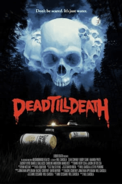 Poster Dead Till Death (2021)