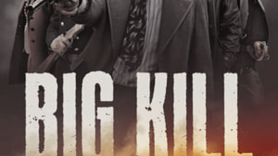 Big Kill (2018)