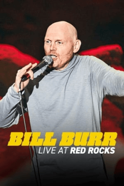 Poster Bill Burr: Live at Red Rocks (2022)