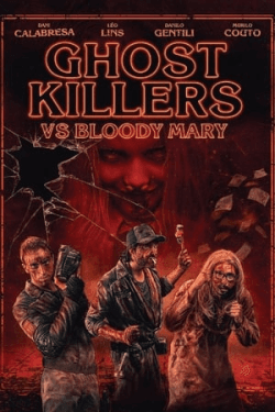 Poster Ghost Killers vs. Bloody Mary (2018)