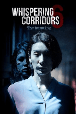 Poster Whispering Corridors: The Humming (2021)