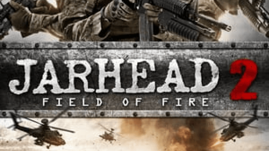 Jarhead 2: Field of Fire (2014)